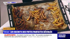 Les secrets des frites parfaites dévoilés - 03/03