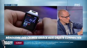 #CDEJADEMAIN : les objets connectés qui permettent de résoudre des crimes.