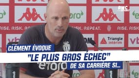 L1 : "Le plus gros échec de ma carrière" admet Clément si...