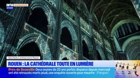 Rouen: la cathédrale toute en lumière