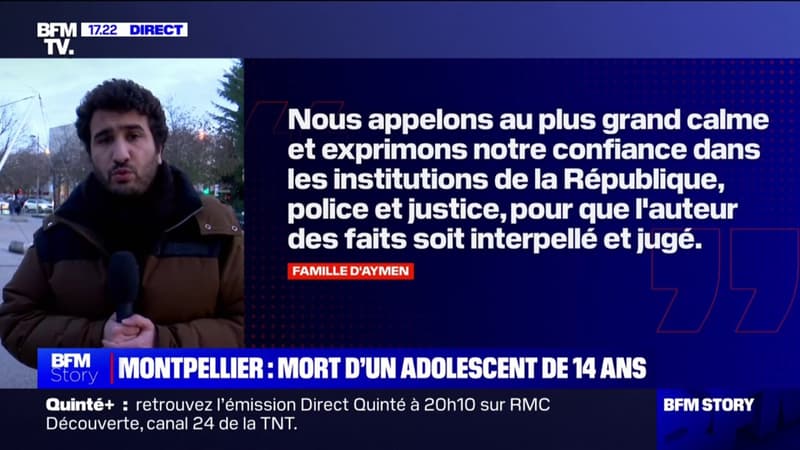Adolescent tué à Montpellier: "Nous appelons au plus grand calme et exprimons notre confiance dans les institutions de la République" a réagi la famille du jeune Aymen