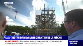 C'est les vacances : Notre-Dame, sur le chantier de la flèche - 21/07