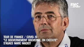 Tour de France / Covid : « Le gouvernement gouverne, on exécute » s’agace Madiot