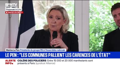 Marine Le Pen: "Le problème c'est que les communes se retrouvent à pallier les carences de l'État"