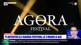 Top Sorties du vendredi 10 février 2023 - 11 artistes à l'Agora Festival le 3 mars à Aix