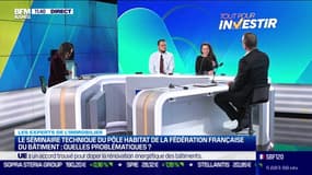 Les experts de l'immo (2/2) : Le Séminaire Technique du Pôle Habitat de la Fédération Française du Bâtiment, quelles problématiques ? - 08/12