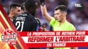 Ligue 1 : La proposition de Rothen pour réformer le système d'arbitrage en France