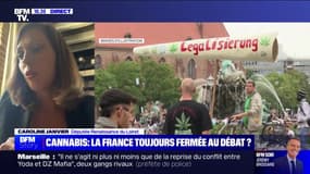 Légalisation du cannabis: "La France devra admettre qu'elle s'est trompée sur cette question-là", estime Caroline Janvier (députée "Renaissance" du Loiret)
