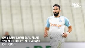 OM : Rami savait qu'il allait "prendre cher" en revenant en Ligue 1