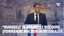 "Marseille en Grand": le discours d'Emmanuel Macron en intégralité