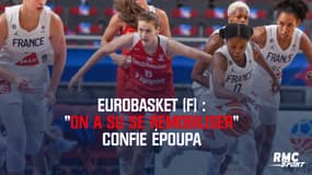 EuroBasket (F) : "On a su se remobiliser" confie Époupa