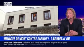 Menaces sur Nicolas Sarkozy: "La violence et les menaces en prison sont des choses banales", estime cet ancien détenu de la prison de la Santé
