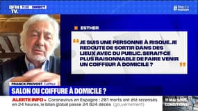 Je suis une personne à risque. Serait-ce plus raisonnable de faire venir un coiffeur à domicile? Franck Provost répond aux questions