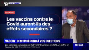 Les vaccins contre le Covid auront-ils des effets secondaires ? BFMTV répond à vos questions