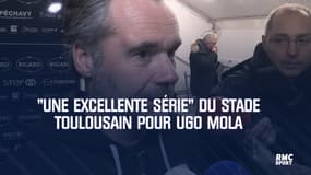 Ugo Mola salue "l'excellente série" toulousaine