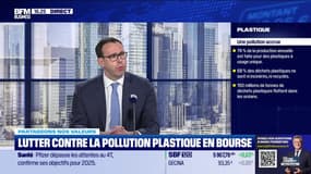 Face aux plastiques, la Bourse ! - 04/02