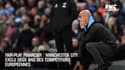 Fair-play financier : Manchester City exclu deux ans des compétitions européennes