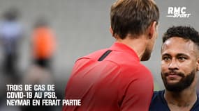 PSG : trois de cas de Covid-19 confirmés, Neymar en ferait partie