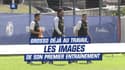 OL : Grosso déjà au travail, les images de son premier entraînement