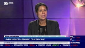 L'expression de la semaine : crise bancaire - 17/03