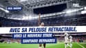 Real Madrid : Pelouse rétractable sous l'enceinte... voici le nouveau stade Santiago Bernabeu