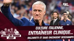 Équipe de France : Culture italienne, un entraîneur clinique... Balzaretti et Saad encensent Deschamps