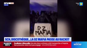 SCH, discothèque...La DZ Mafia passe au racket