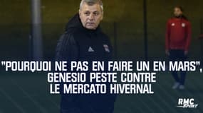 "Pourquoi ne pas en faire un en mars ?", Genesio peste contre le mercato hivernal