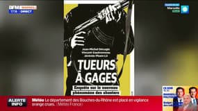 Marseille: un livre-enquête sur les tueurs à gages de plus en plus jeunes