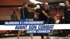 UFC : Les images de l'entraînement de McGregor avant son combat contre Chandler