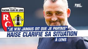 Lens : "Je n'ai jamais dit que je partais", Haise clarifie sa position