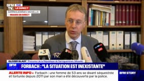 Femme retrouvée à Forbach: "Aucune projection de sang" n'a été retrouvée par la police judiciaire selon le procureur de la République de Sarreguemines