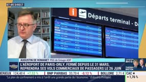 Réouveture de Paris-Orly le 26 juin: "notre devoir est de prendre un risque financier" , assure Augustin de Romanet