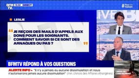 Je reçois des mails d'appels aux dons pour les soignants, comment savoir si c'est une arnaque? BFMTV répond à vos questions