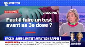 Vaccin: faut-il faire un test avant la 3ème dose ? BFMTV répond à vos questions