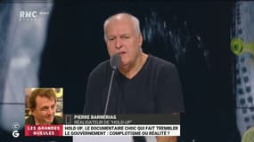 Hold-up : « Si dénoncer un complot, c’est être complotiste, alors je le suis ! » Pierre Barnerias 
