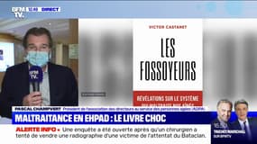 Maltraitance en Ehpad: pour le président de l'ADPA, "il n'y a pas suffisamment de personnel et c'est l'état qui est responsable"