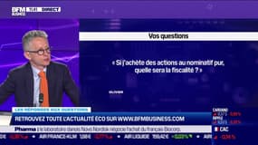 Les questions : Achat d'actions au nominatif pur, quelle sera la fiscalité ? - 05/06