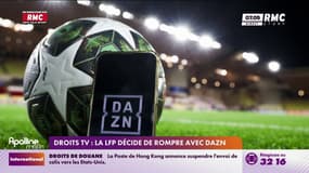 Droits TV: la LFP décide de rompre avec DAZN, le diffuseur refuse