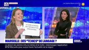 Marseille: des "tchics" de langage?
