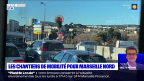 Mobilités: l'avancement des chantiers de Marseille Nord