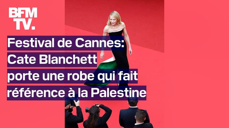 Regarder la vidéo Festival de Cannes: Cate Blanchett porte une robe qui fait référence au drapeau palestinien
