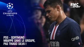 PSG - Dortmund : Mbappé dans le groupe, pas Thiago Silva !