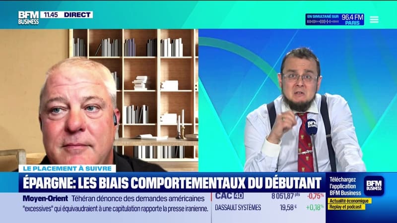 Le placement à suivre : Épargne, les biais comportementaux du débutant - 11/05