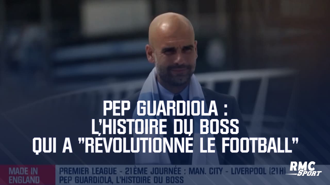 Pep Guardiola : L'histoire du boss qui a "révolutionné le football"