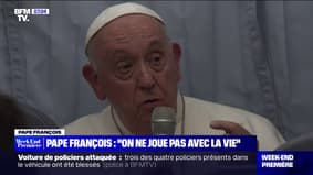 Euthanasie: dans son avion, de retour de Marseille, le pape François a déclaré qu'"on ne joue pas avec la vie"