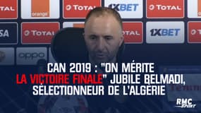 CAN 2019 : "On mérite la victoire finale" jubile Belmadi, sélectionneur de l'Algérie