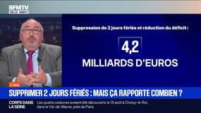 ÉDITO - Combien pourrait rapporter la suppression de deux jours fériés? 