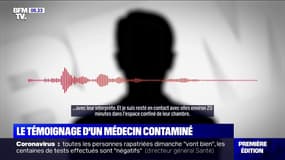 "J'ai eu un petit peu de fièvre, une fois à 38, un peu mal à la gorge et à la tête." Un médecin contaminé par le coronavirus témoigne