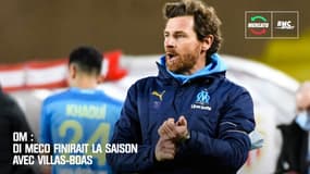 OM : Di Meco finirait la saison avec Villas-Boas 